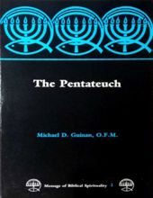 MESSAGE OF BIBLICAL SPIRITUALITY: THE PENTATEUCH