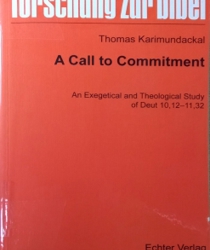 A CALL TO COMMITMENT:  AN EXEGETICAL AND THEOLOGICAL STUDY OF DEUT 10,12 - 11,32