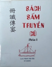 SÁCH SẤM TRUYỀN CŨ. PHẦN I