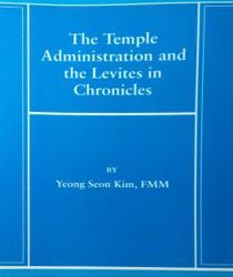 THE TEMPLE ADMINISTRATION AND THE LEVITES IN CHRONICLES 