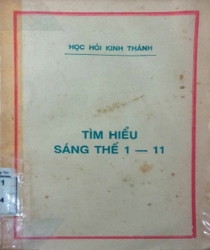 TÌM HIỂU SÁNG THẾ 1-11