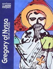 GREGORY OF NYSSA: THE LIFE OF MOSES (CLASSICS OF WESTERN SPIRITUALITY)