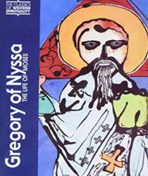 GREGORY OF NYSSA: THE LIFE OF MOSES (CLASSICS OF WESTERN SPIRITUALITY)