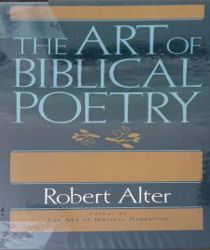 THE ART OF BIBLICAL POETRY