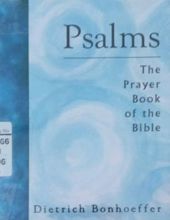 PSALMS: THE PRAYER BOOK OF THE BIBLE