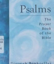 PSALMS: THE PRAYER BOOK OF THE BIBLE