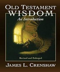 OLD TESTAMENT WISDOM: AN INTRODUCTION