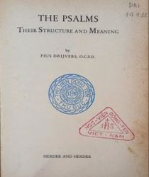 THE PSALMS: THEIR STRUCTURE AND MEANING