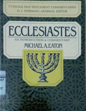 ECCLESIASTES : AN INTRODUCTION AND COMMENTARY