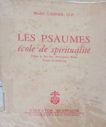 LES PSAUMES ÉCOLE DE SPIRITUALITÉ