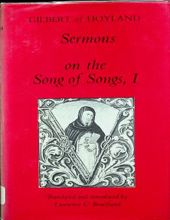 SERMOMS ON THE SONG OF SONG, VOL. I (CISTERCIAN FATHERS SERIES) 