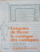 GRÉGOIRE DE NYSSE LE CANTIQUE DES CANTIQUES