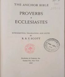 THE ANCHOR BIBLE: PROVERBS AND ECCLESIASTES