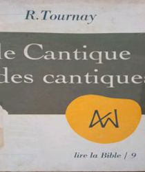 LE CANTIQUE DES CANTIQUES