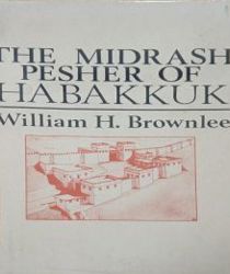 THE MIDRASH PESHER OF HABAKKUK