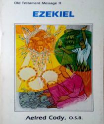 OLD TESTEMENT MESSAGE: EZEKIEL 