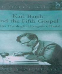 KARL BARTH AND THE FIFTH GOSPEL