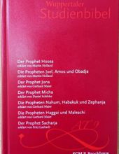 WUPPERTALER STUDIENBIBEL: DER PROPHET HOSEA; DIE PROPHETEN JOEL, AMOS UND OBADJA; DER PROPHET JONA ...