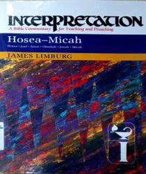 INTERPRETATION: HOSEA - MICAH