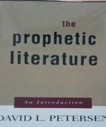 THE PROPHETIC LITERATURE: AN INTRODUCTION