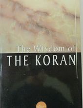 THE WISDOM OF THE KORAN