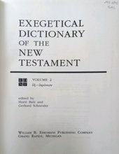 EXEGETICAL DICTIONARY OF THE NEW TESTAMENT