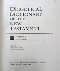 EXEGETICAL DICTIONARY OF THE NEW TESTAMENT