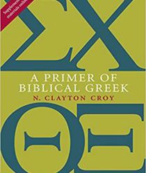 A PRIMER OF BIBLICAL GREEK 