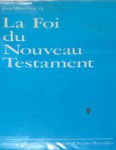 LA FOI DU NOUVEAU TESTAMENT