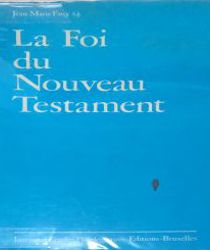 LA FOI DU NOUVEAU TESTAMENT