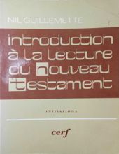 INTRODUCTION À LA  LECTURE DU NOUVEAU TESTAMENT