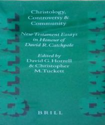 CHRISTOLOGY, CONTROVERSY AND COMMUNITY