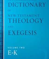 NEW INTERNATIONAL DICTIONARY OF NEW TESTAMENT THEOLOGY AND EXEGESIS