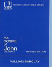 THE DAILY STUDY BIBLE SERIES: THE GOSPEL OF JOHN, VOL. 2