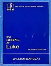 THE DAILY STUDY BIBLE SERIES: THE GOSPEL OF LUKE