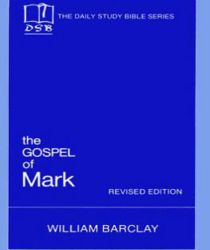 THE DAILY STUDY BIBLE SERIES: THE GOSPEL OF MARK