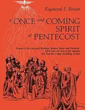 A ONCE-AND-COMING SPIRIT AT PENTECOST