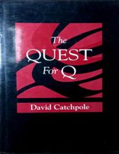 THE QUEST FOR Q