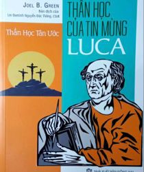 THẦN HỌC TÂN ƯƠC - THẦN HỌC CỦA TIN MỪNG LUCA