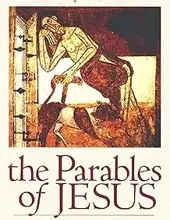 THE PARABLES OF JESUS: A COMMENTARY