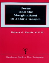 JESUS AND THE MARGINALIZED IN JOHN'S GOSPEL 