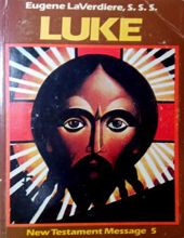 NEW TESTAMENT MESSAGE: LUKE 