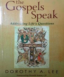 THE GOSPELS SPEAK
