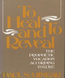 TO HEAL AND TO REVEAL