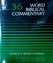 WORD BIBLICAL COMMENTARY: VOL.36 - JOHN