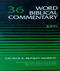 WORD BIBLICAL COMMENTARY: VOL.36 - JOHN