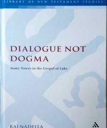 DIALOGUE NOT DOGMA