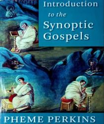 INTRODUCTION TO THE SYNOPTIC GOSPELS