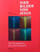 VIER BILDER VON JESUS