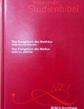 WUPPERTALER STUDIENBIBEL: DAS EVANGELIUM DES MATTHÄUS; DAS EVANGELIUM DES MARKUS